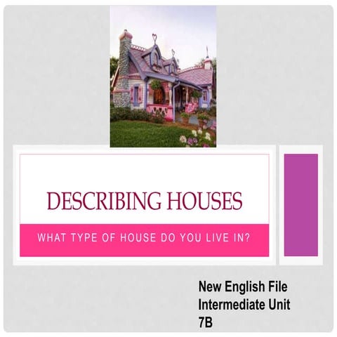 Describing houses