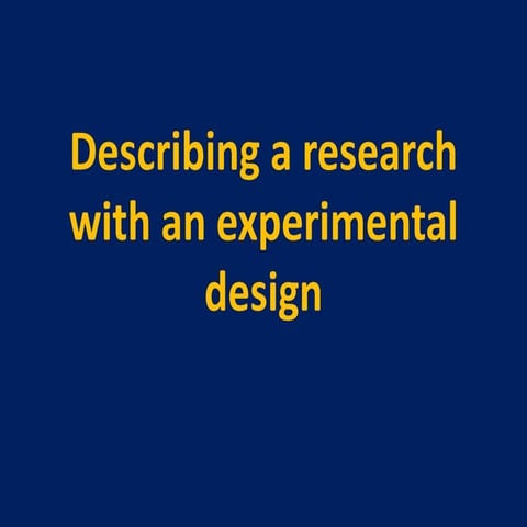 Describing a research with an experimental design