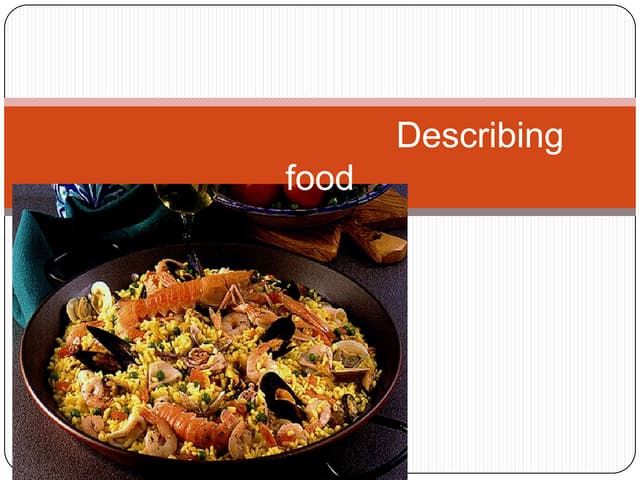 Adjectives for Describing Food | PPTX