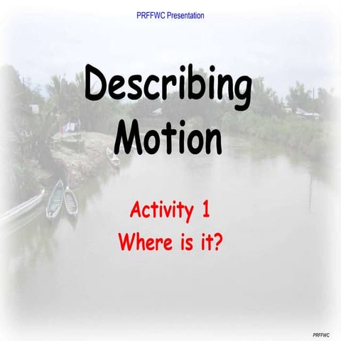 Describing motion