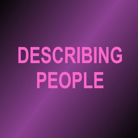 Describing people