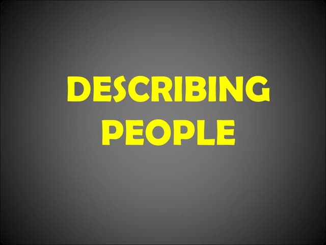 Describing people