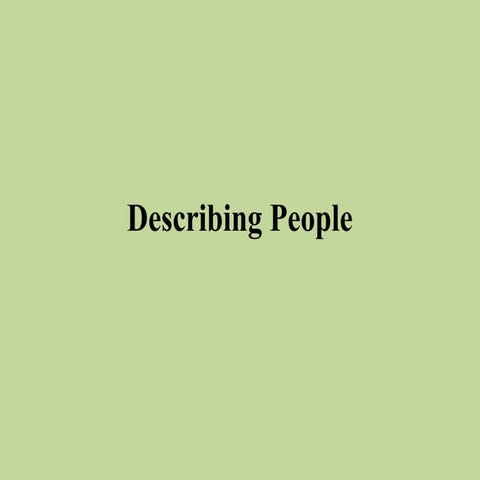 Describing people
