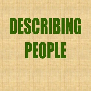 Describing people