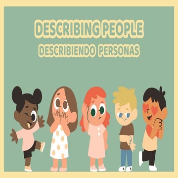 Clase en ingles sobre describir personas