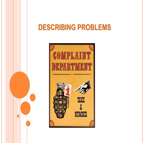 Describing problems