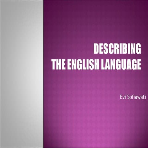 Describing the English Language