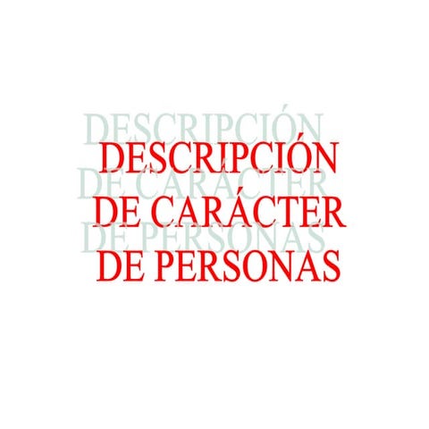Descripción de carácter de personas (Nueva versión)
