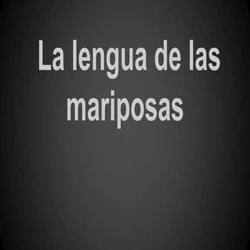 Descripción de escenas de La lengua de las mariposas (Grupo B)