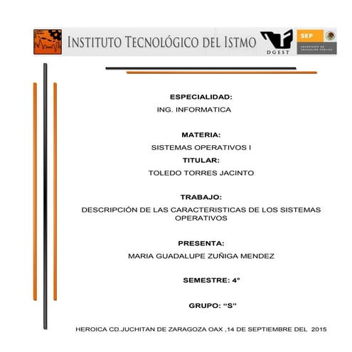 Descripción de las caracteristicas de los sistemas operativos