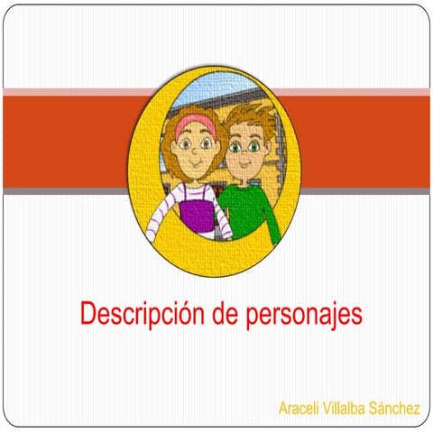 Descripción de personajes