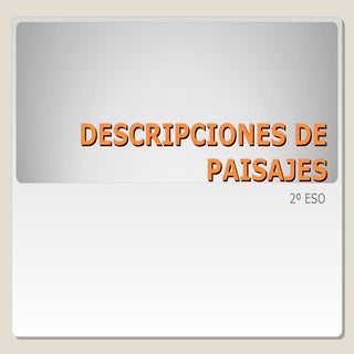 Descripciones de paisajes