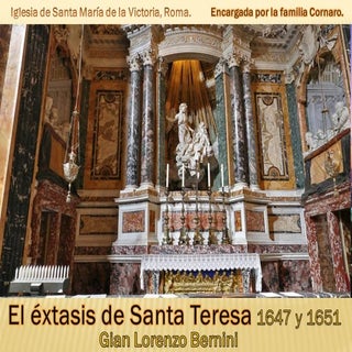 El Extasis de Santa Teresa. Descrip...