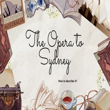 Description of Opera to Sydney presentation.pdf