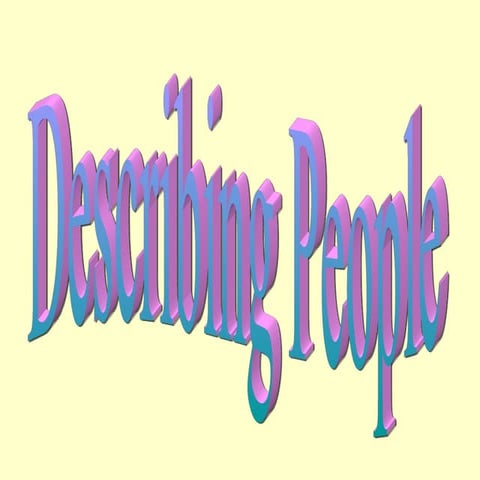 Description of people. para sesiones de ingles