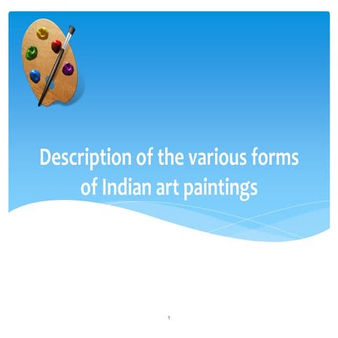 Explore the various forms of indian art paintings