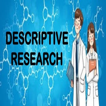 DESCRIPTIVE-RESEARCH. learned in just one click