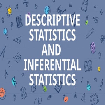 Descriptive and Inferential Statistics | PPTX