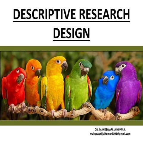 DESCRIPTIVE RESEARCH DESIGN