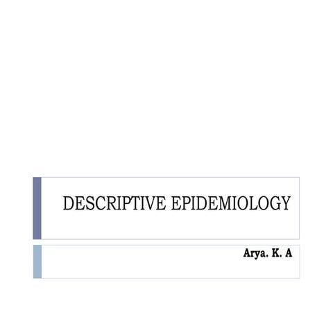 Descriptive epidemiology