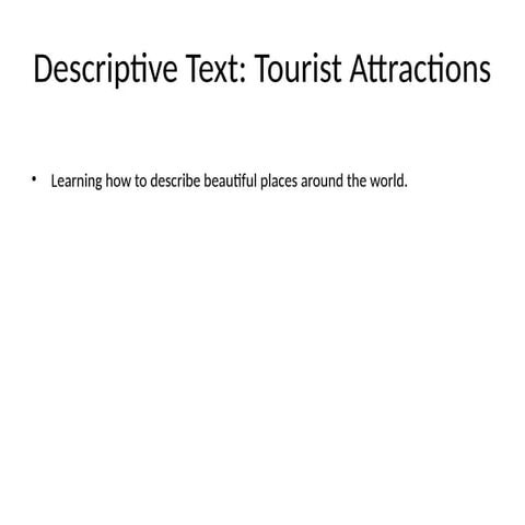 Descriptive_Text_Tourist_Attractions.pptx