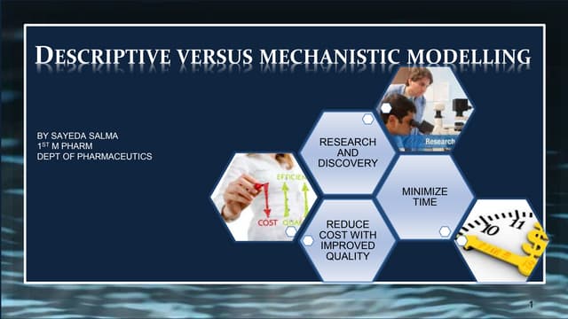 Descriptive versus mechanistic modelling