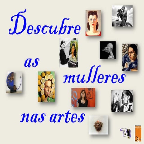 Descubre as mulleres nas artes