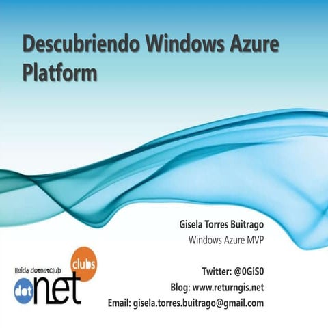 Descubriendo Windows Azure Platform 16-02-2011