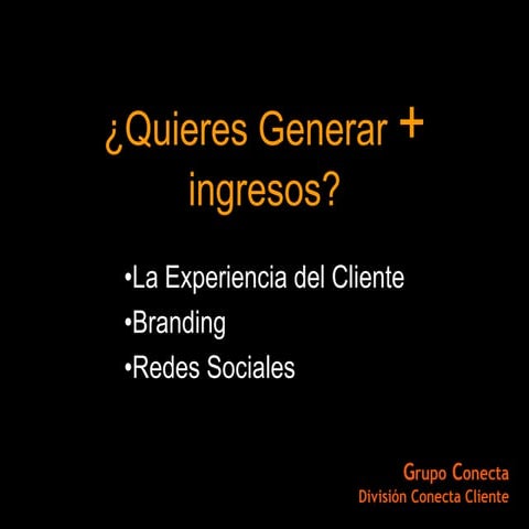 Desencadenar la experiencia del cliente