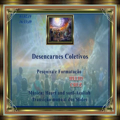 Desencarnes coletivos