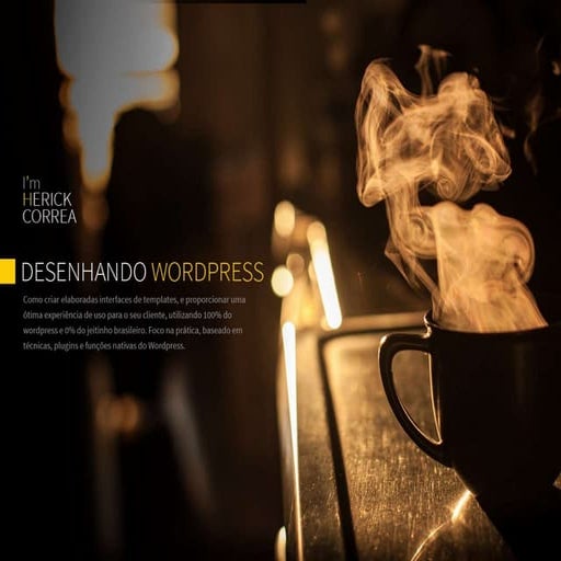Desenhando WordPress