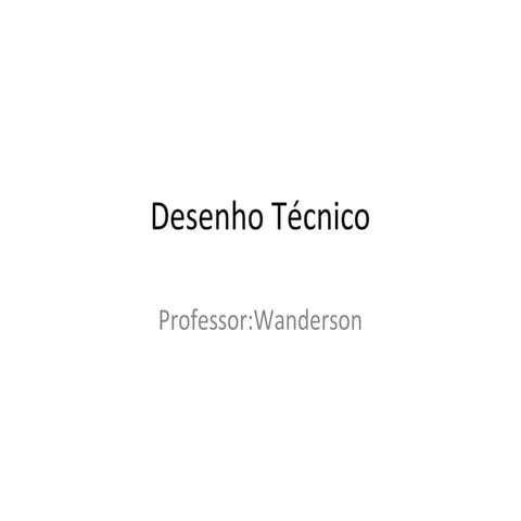 Desenho t+®cnico parte 3 | PPT