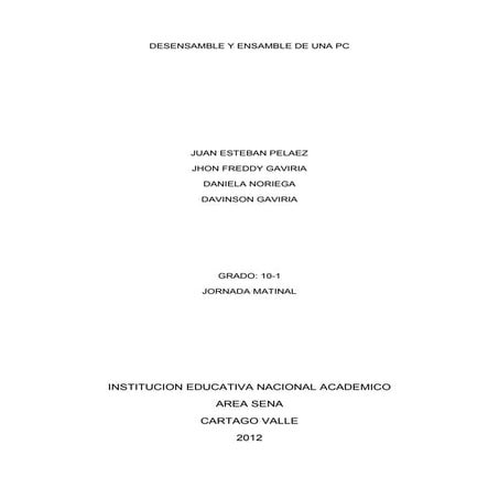 Desensamble y ensamble de una pc