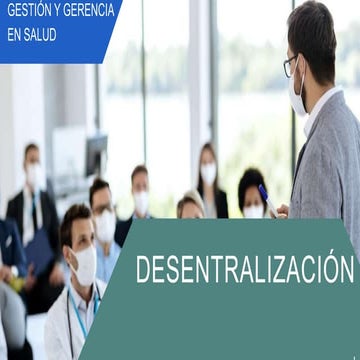 Descentralización en el Sistema de Salud: Mejorando la Gestión y ...