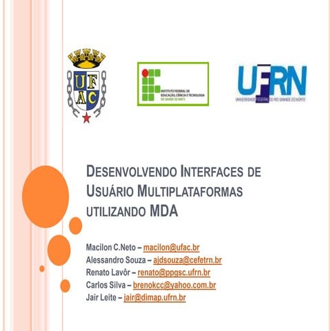 Desenvolvendo Interfaces de Usuário Multiplataformas utilizando MDA