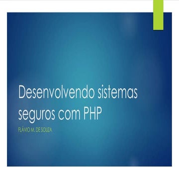 Desenvolvendo sistemas seguros com PHP