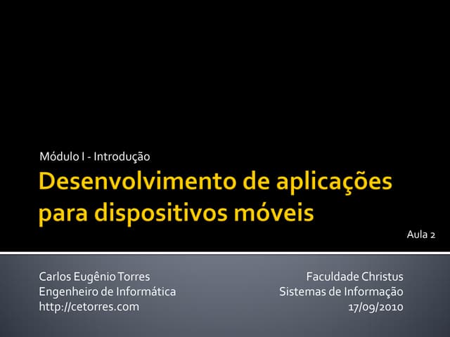 Desenvolvimento de aplicações para dispositivos móveis   módulo i - aula 2