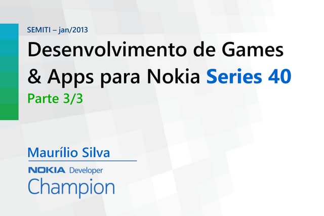 Desenvolvimento de games & apps para nokia series 40   parte 3