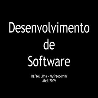 Desenvolvimento de Software na Myfr...