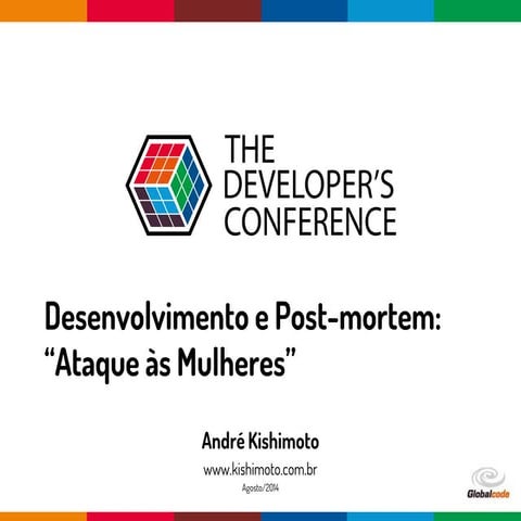 Desenvolvimento e Post-mortem - "Ataque às Mulheres"