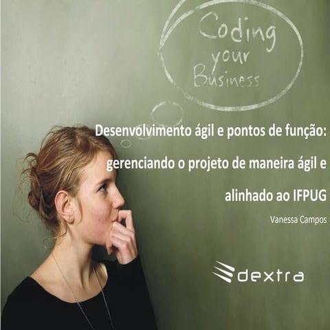 Desenvolvimento Ágil e Pontos de Função  gerenciando o projeto de maneira ági...