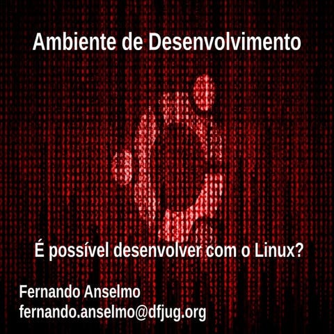 Ambiente de Desenvolvimento Linux