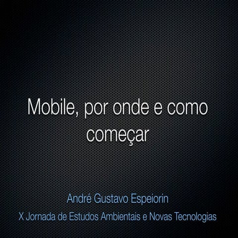 Mobile, por onde e como começar