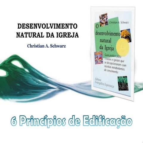 Desenvolvimento natural da igreja princípios | PPTX