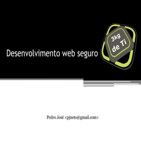 Desenvolvimento web seguro para leigos