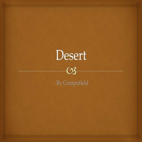 Desert