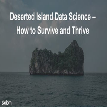 Deserted Island Data Science