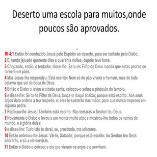 Deserto uma escola para muitos,onde...