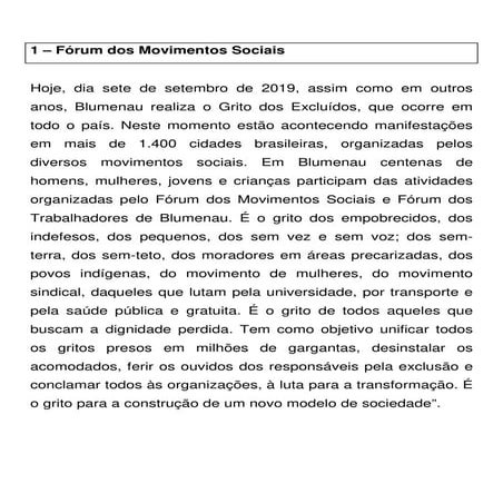 Segue uma descrição dos grupos que participam do Desfile da Independência de 2019 em Blumenau