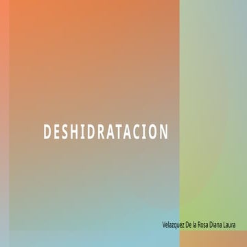 DESHIDRATACION.ppTTTTTTTTTTTTTTXXXXXXXXX